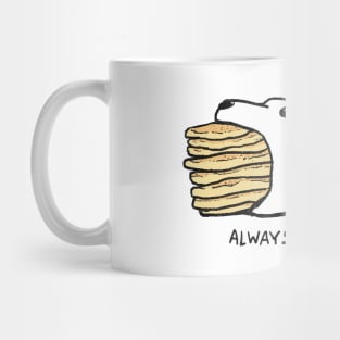 Always Hungry Mug